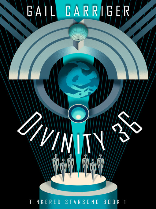 Title details for Divinity 36 by Gail Carriger - Available